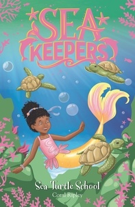 Coral Ripley - Sea Turtle School - Book 4.
