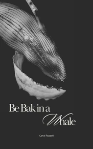 Be Bak in a Whale