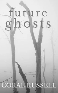 Future Ghosts