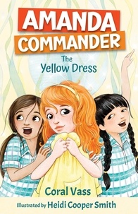  Coral Vass - Amanda Commander: The Yellow Dress - Amanda Commander, #3.
