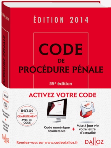 Coralie Ambroise-Castérot et Jean-François Renucci - Code de procédure pénale 2014.
