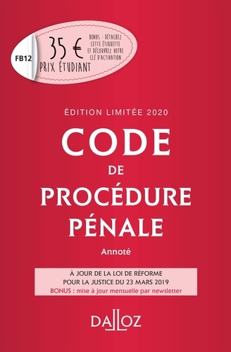 Code de procédure pénale annoté 2020  Edition limitée