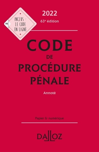 Code de procédure pénale annoté  Edition 2022