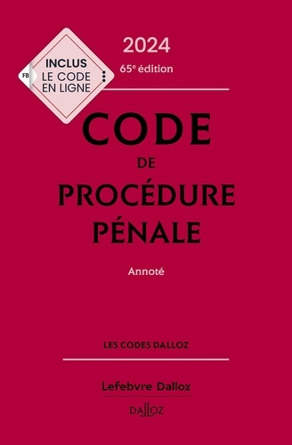 Code de procédure pénale annoté  Edition 2024