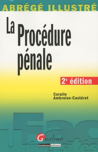 Coralie Ambroise-Castérot - La procédure pénale.