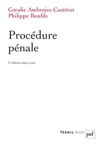 Coralie Ambroise-Castérot et Philippe Bonfils - Procédure pénale.