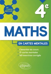 Coralie Coumes - Mathématiques 4e en cartes mentales - L'essentiel du cours, 21 cartes mentales, 163 exercices corrigés.