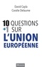 Coralie Delaume et David Cayla - 10 + 1 questions sur l'Union européenne.