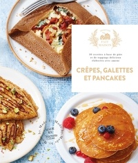 Coralie Ferreira et Nathalie Beauvais - Crêpes, galettes & pancakes.