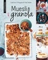 Coralie Ferreira et Charly Deslandes - Muesli & granola.