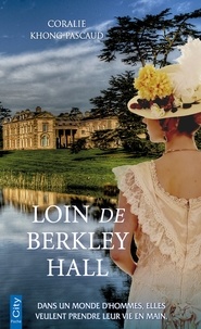 Livres à télécharger Loin de Berkley Hall par Coralie Khong-Pascaud (French Edition) iBook MOBI