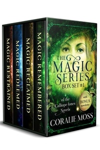  Coralie Moss - The Magic Series: Box Set 1 of the Calliope Jones novels.