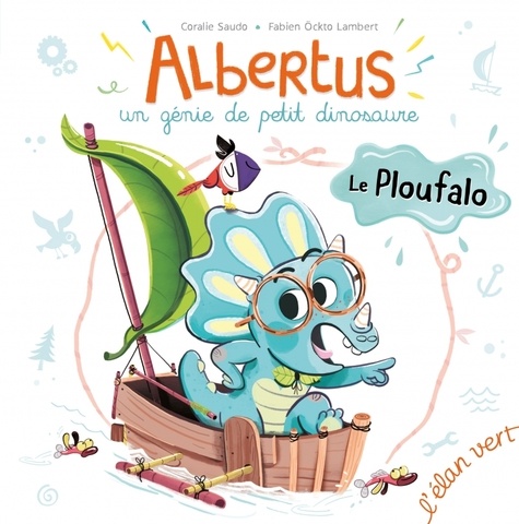 Albertus, un génie de petit dinosaure  Le Ploufalo