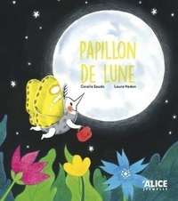 Coralie Saudo et Laura Hedon - Papillon de lune.