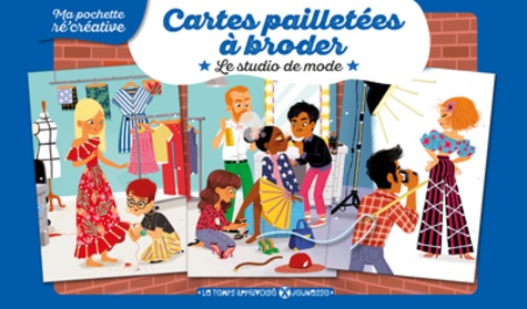 Coralie Vallageas - Cartes pailletées à broder : Le studio de mode - Avec 5 cartes à broder, 3 échevettes de coton et 1 aiguille.