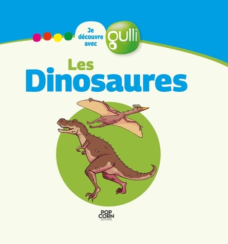 Coraline Loiseau et Dorine Ekpo - Les dinosaures.