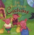 Coralline Pottiez - Les Trois Petits Cochons. 1 CD audio