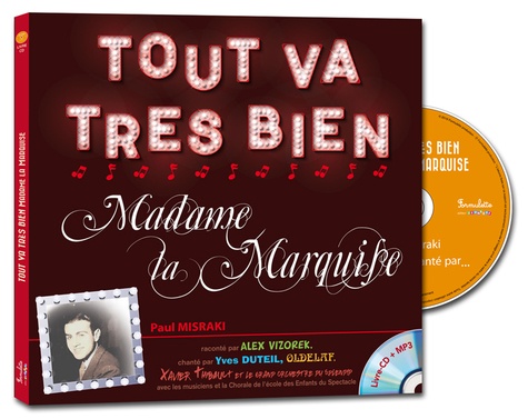 Tout va très bien, Madame la marquise  avec 1 CD audio MP3