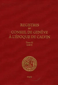 Registres du Conseil de Genève à l'époque de Calvin