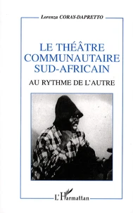 Le théâtre communautaire sud-africain