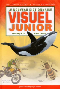 Le nouveau dictionnaire visuel junior français-anglais
