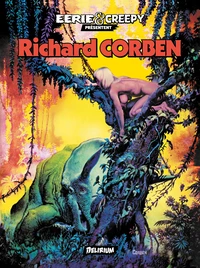 Eerie et creepy : intégrale Richard CORBEN Ed. 2026