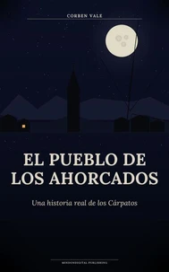 El Pueblo de los Ahorcados