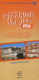 Breaking the ice, Lyon