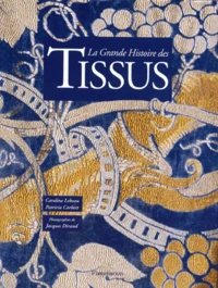 La grande histoire des tissus