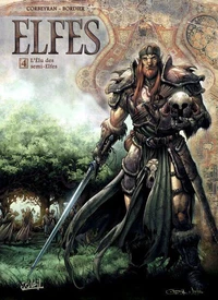 Elfes T04 : L'Élu des semi-elfes