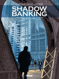 Shadow Banking - Tome 04