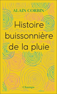 Histoire buissonnière de la pluie