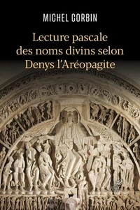 Lecture pascale des noms divins selon Denys l'aréopagite