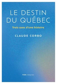 Le destin québécois