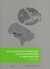 Deux Capitales Francaises : Saint-Petersbourg Et Washington
