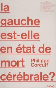 La gauche est-elle en état de mort cérébrale ?