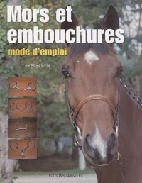 Mors Et Embouchures. Mode D'Emploi