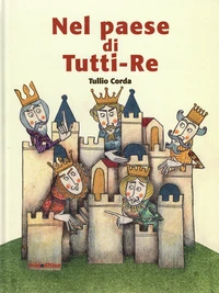 Nel paese di Tutti-Re