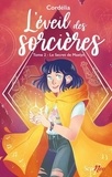  Cordélia - L'éveil des sorcières Tome 2 : Le secret de Maelys.