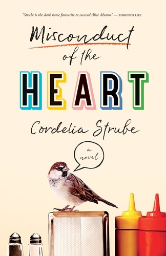 Cordelia Strube - Misconduct of the Heart - A Novel.