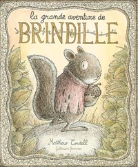 La grande aventure de Brindille