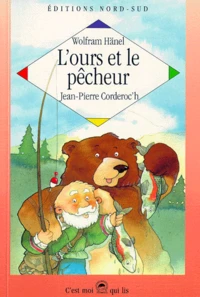 L'Ours Et Le Pecheur. L'Histoire De Deux Grognons A La Peche Au Saumon