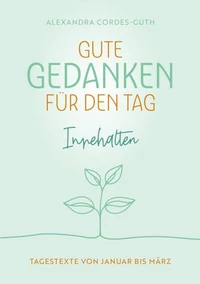 Gute Gedanken für den Tag - Innehalten