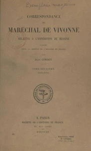 Correspondance du maréchal de Vivonne relative à l'expédition de Messine (2). 1676-1678