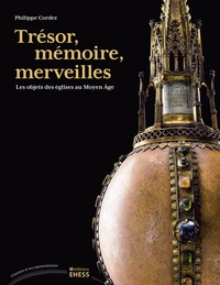 Trésor, mémoire, merveilles