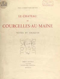 Le château de Courcelles-au-Maine