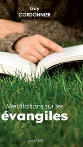 Méditations sur les évangiles