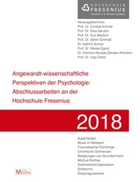 Cordula Krinner et Nina Sarubin - Angewandt-wissenschaftliche Perspektiven der Psychologie - Abschlussarbeiten an der Hochschule Fresenius 2018.