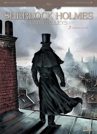 Sherlock Holmes Crime Alleys T02 : Vocations forcées