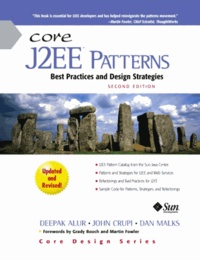 Core J2EE Patterns - Best Practicies and Design.